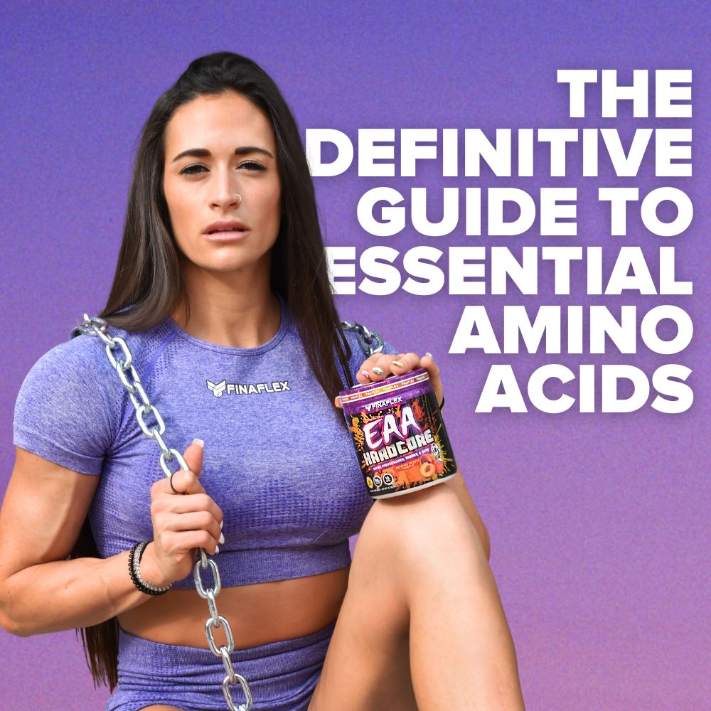 The Definitive Guide to Essential Amino Acids - FINAFLEX