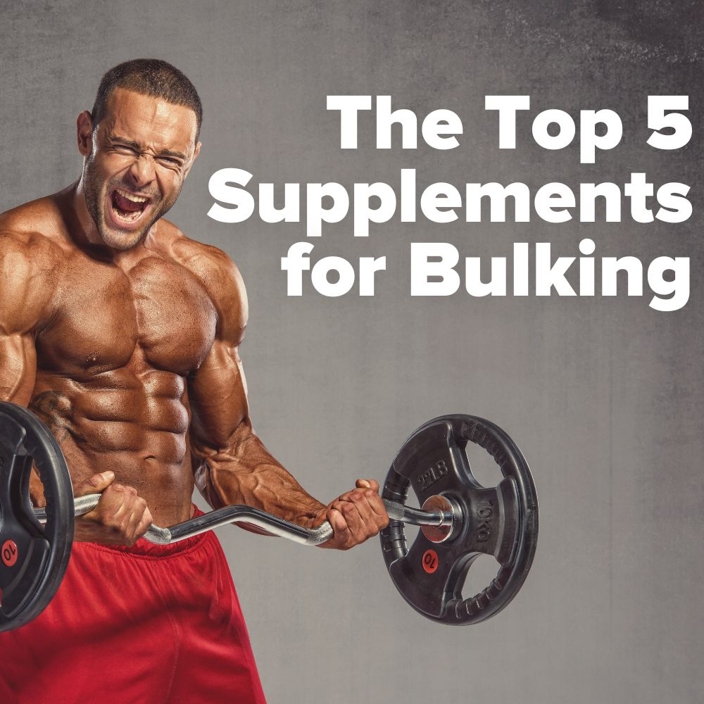 The Top 5 Best Supplements for Bulking - FINAFLEX