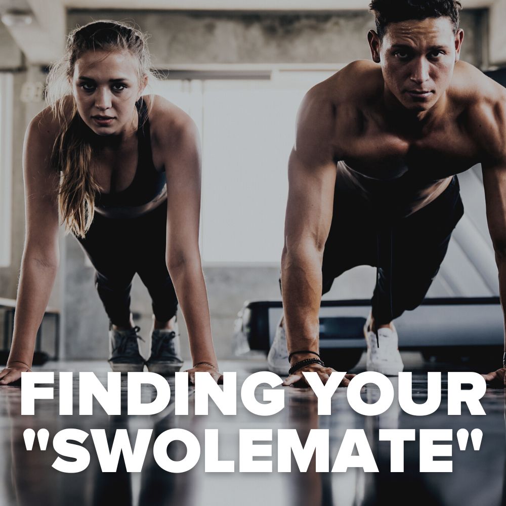 Finding Your Swolemate - FINAFLEX