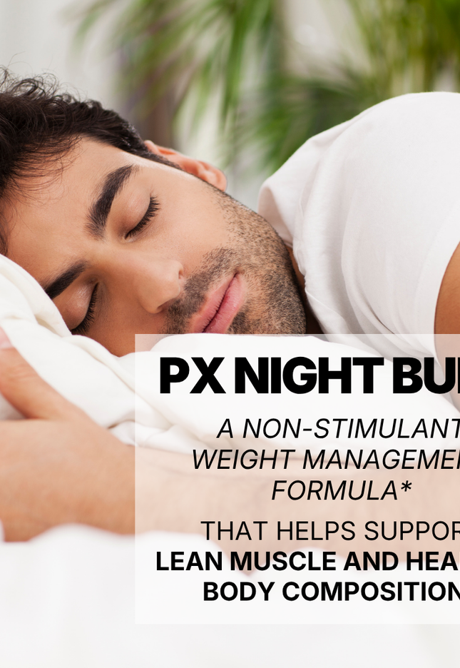PX Night Burn